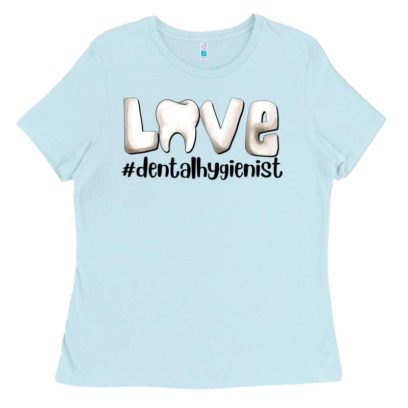Love Dental Hygienist Ladies Tee by AdoDesignShop | Teevron