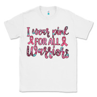 White i wear pink for all warriors Classic Tee - JahusDesignShop