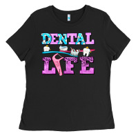 Black dental life with teeth Ladies Tee - AdoDesignShop
