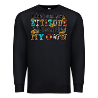 Black i don't need your attitude i brought my own olivia Premium Sweatshirt - OliviaCreatesArt