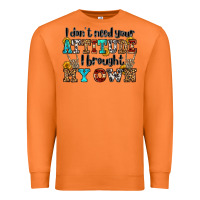 Carrot i don't need your attitude i brought my own olivia Premium Sweatshirt - OliviaCreatesArt