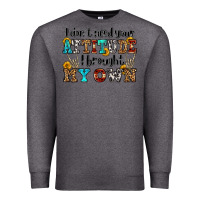 Charcoal Heather i don't need your attitude i brought my own olivia Premium Sweatshirt - OliviaCreatesArt