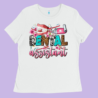 Dental Assistant Ladies Tee Designed By Adodesignshop