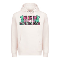 Pale Pink Mind your own Motherhood  Mother's Day Premium Hoodie - CowGirlArtShop