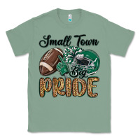 Sage small town big pride green Classic Tee - MaliasSmallBusiness