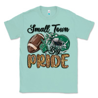 Seafoam small town big pride green Classic Tee - MaliasSmallBusiness