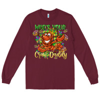Burgundy Who's your craw daddy Mardi Gras Long Sleeve Tee - LillyAllenDesigns