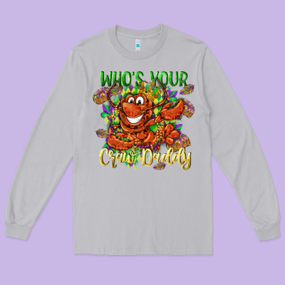 Who's Your Craw Daddy Mardi Gras Long Sleeve Tee Designed By Lillyallendesigns