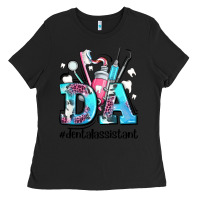 Black da dental assistant Ladies Tee - AdoDesignShop
