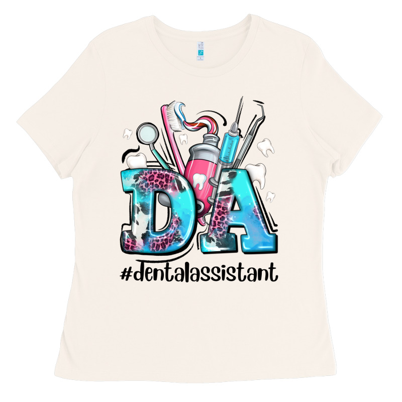 Da Dental Assistant Ladies Tee by AdoDesignShop | Teevron