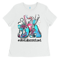 White da dental assistant Ladies Tee - AdoDesignShop