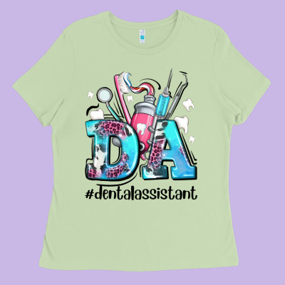 Da Dental Assistant Ladies Tee Designed By Adodesignshop