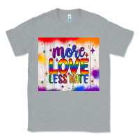 Heather Grey more love less hate tumbler Classic Tee - JahusDesignShop
