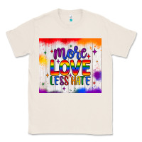 Natural more love less hate tumbler Classic Tee - JahusDesignShop