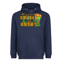 Navy All you need is coffee and lucky Heavyweight Hoodie - CowGirlArtShop