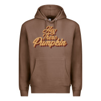 Chestnut hey there pumpkin Premium Hoodie - JahusDesignShop