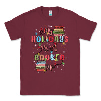 Burgundy my holidays are all booked up Classic Tee - MaliasSmallBusiness