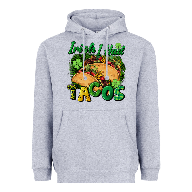 Irish I Had Tacos Heavyweight Hoodie by CowGirlArtShop | Teevron