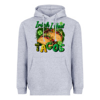 Heather Grey Irish i had tacos Heavyweight Hoodie - CowGirlArtShop