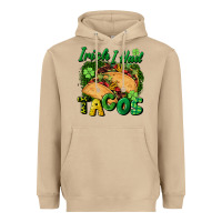 Mushroom Irish i had tacos Heavyweight Hoodie - CowGirlArtShop