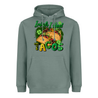 Sage Irish i had tacos Heavyweight Hoodie - CowGirlArtShop