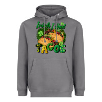 Storm Irish i had tacos Heavyweight Hoodie - CowGirlArtShop