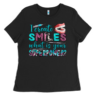 Black i create smile what is your superpower Ladies Tee - AdoDesignShop