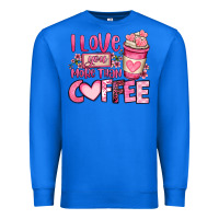 True Royal i love you more than coffee valentines day Premium Sweatshirt - OliviaCreatesArt