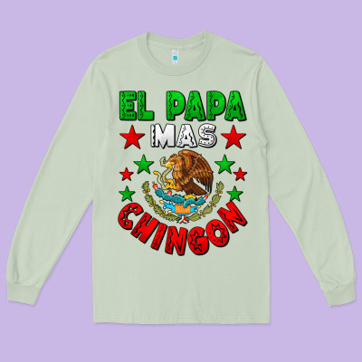 El Papa Mas Chingon Mexican Flag Long Sleeve Tee Designed By Lillyallendesigns