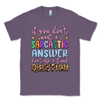 Lavender if you don't want sarcastic answer Classic Tee - MaliasSmallBusiness