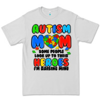 Dove Grey autism mom some people look up to their heroes i'm Premium Tee - JahusDesignShop