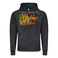 Vintage Black if i was a cowgirl i d be wild and free Vintage Hoodie - MaliasSmallBusiness