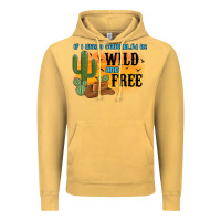 Vintage Mustard if i was a cowgirl i d be wild and free Vintage Hoodie - MaliasSmallBusiness