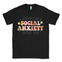 Black sorry my social anxiety says no Classic Tee - MaliasSmallBusiness