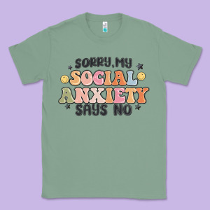 Sorry My Social Anxiety Says No Classic Tee Designed By Maliassmallbusiness