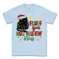 Dusty Blue fluff you you fluffin fluff Classic Tee - MaliasSmallBusiness