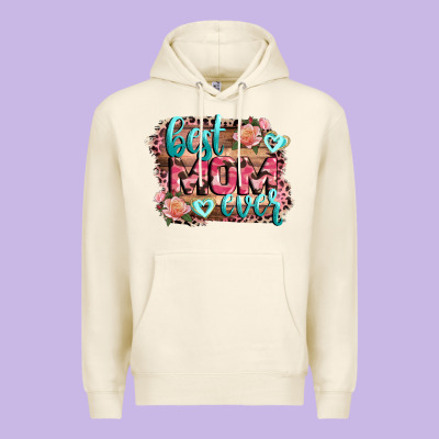 Best Mom Ever Mother's Day Premium Hoodie Designed By Cowgirlartshop