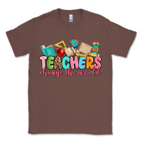 Chestnut teacher change the world Classic Tee - MaliasSmallBusiness