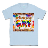 Dusty Blue it's okay to say gay tumbler Classic Tee - JahusDesignShop