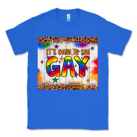 True Royal it's okay to say gay tumbler Classic Tee - JahusDesignShop
