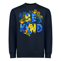Down Syndrome Be Kind Heavyweight Sweatshirt | Teevron