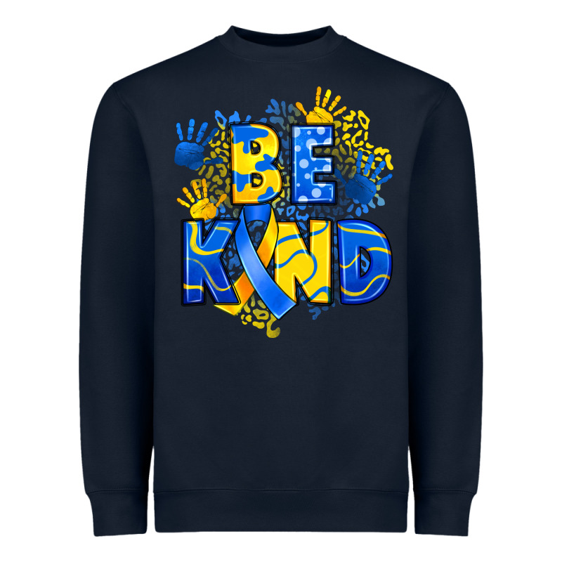 Down Syndrome Be Kind Heavyweight Sweatshirt by Artiststas | Teevron