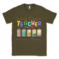 Army Green battery life of a teacher monday friday Classic Tee - MaliasSmallBusiness