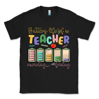 Black battery life of a teacher monday friday Classic Tee - MaliasSmallBusiness