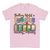 Bubblegum Pink battery life of a teacher monday friday Classic Tee - MaliasSmallBusiness