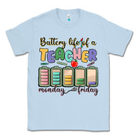 Dusty Blue battery life of a teacher monday friday Classic Tee - MaliasSmallBusiness