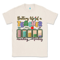 Natural battery life of a teacher monday friday Classic Tee - MaliasSmallBusiness