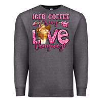 Charcoal Heather iced coffee is my love language Premium Sweatshirt - OliviaCreatesArt