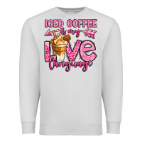 Dove Grey iced coffee is my love language Premium Sweatshirt - OliviaCreatesArt