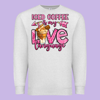 Iced Coffee Is My Love Language Premium Sweatshirt Designed By Oliviacreatesart